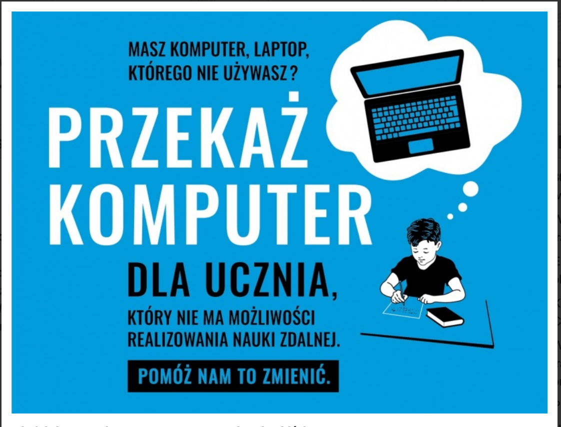 Plakat o treści Przekaż komputer dla ucznia
